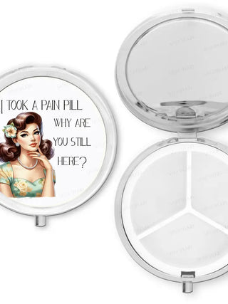 Purse Pill Box Organizer, I Took a Pain Pill