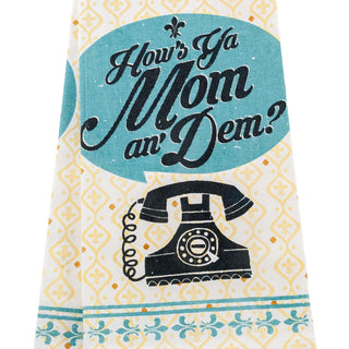Kitchen Towel - How's Ya Mom An' Dem