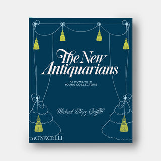 The New Antiquarians: At Home with Young Collectors