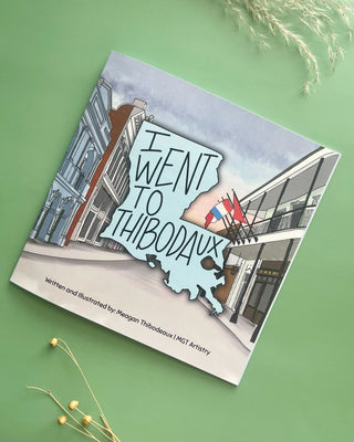 I Went to Thibodaux book