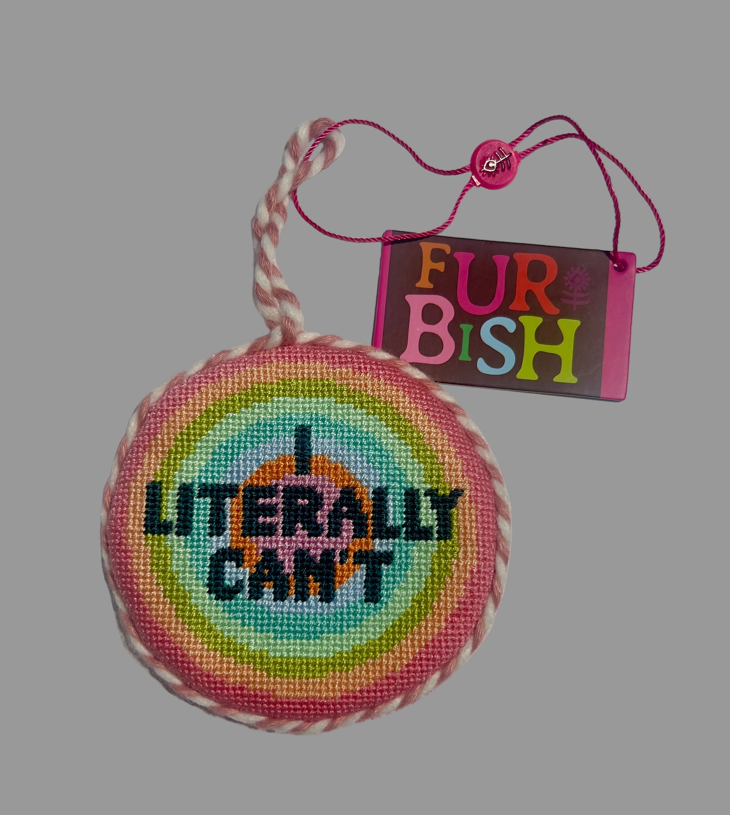Needlepoint Ornament - I Literally Can't