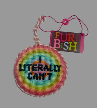 Needlepoint Ornament - I literally can't