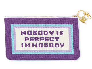 "Nobody Is Perfect" Multipurpose Needlepoint Pouch with Bird Charm Zipper Pull  - Polyester/Zinc Alloy