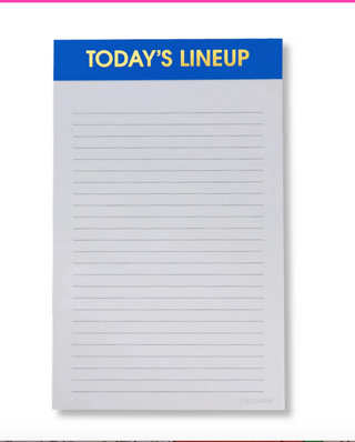 TODAY'S LINE UP - LINED NOTEPAD