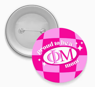 Sorority Mom Button