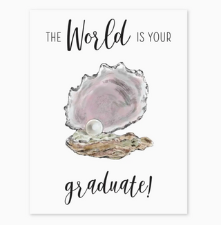 World is Your Oyster Greeting Card