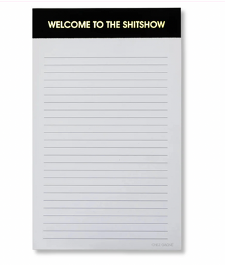 Welcome to the Sh*t Show Notepad