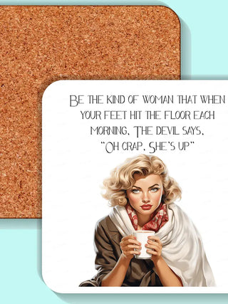 Coaster, Sassy Girl, Be the Kind of Woman