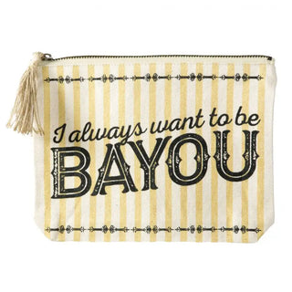 Pouch - Always Want To Be Bayou