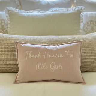 Thank Heaven For Little Girls Boudoir Pillow
